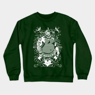 A Smooth Sea Never Made A Strong Sailor Crewneck Sweatshirt